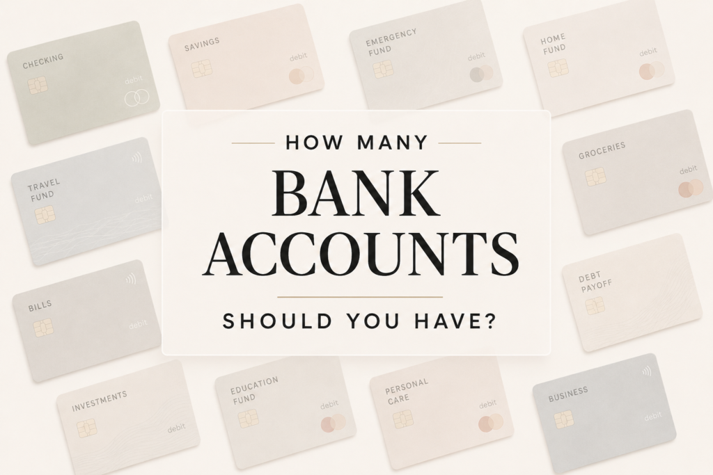 Minimalist featured image with multiple faded bank cards and the text “How Many Bank Accounts Should You Have?”